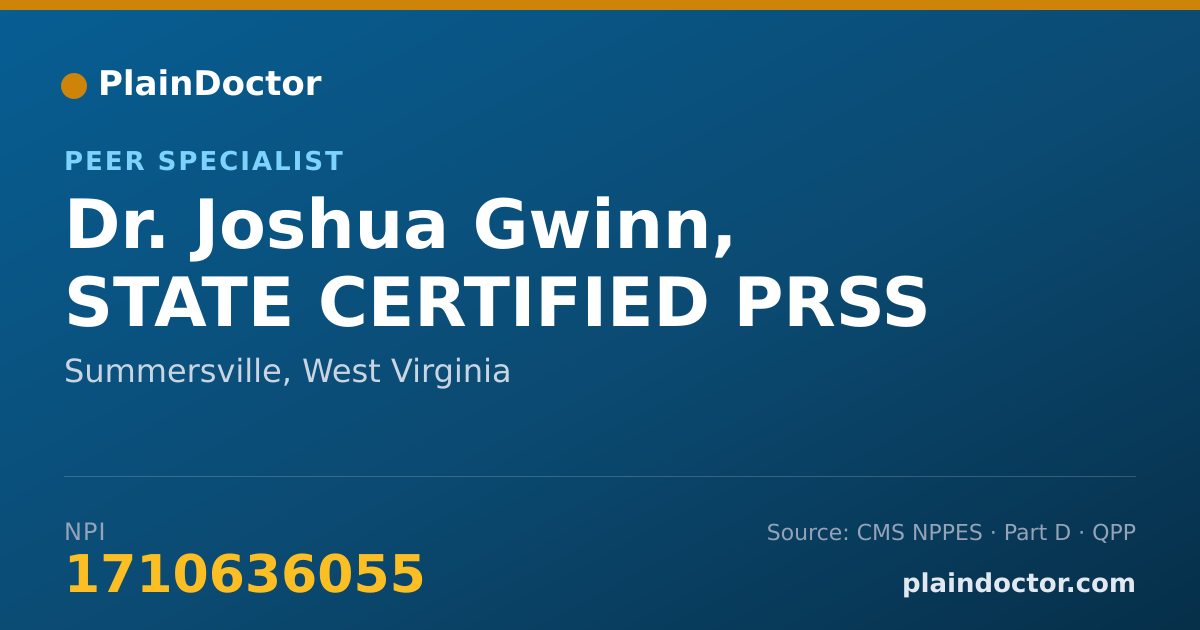 Shareable card for Joshua Gwinn, STATE CERTIFIED PRSS - Peer Specialist, Summersville, WV