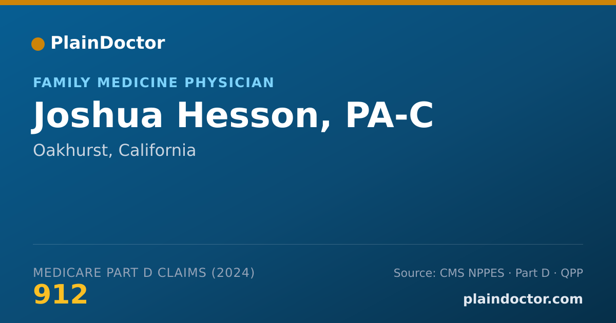 Shareable card for Joshua Hesson, PA-C - Family Medicine Physician, Oakhurst, CA