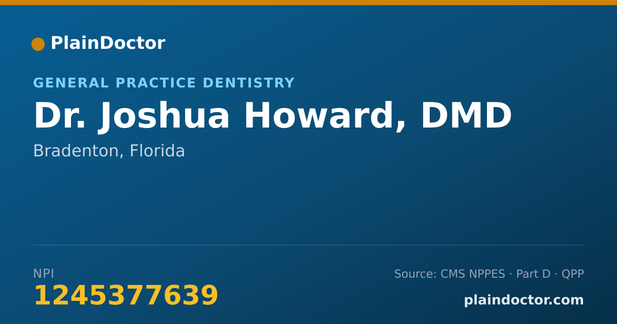 Shareable card for Joshua Howard, DMD - General Practice Dentistry, Bradenton, FL
