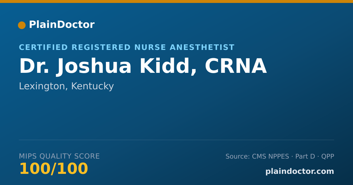 Shareable card for Joshua Kidd, CRNA - Certified Registered Nurse Anesthetist, Lexington, KY