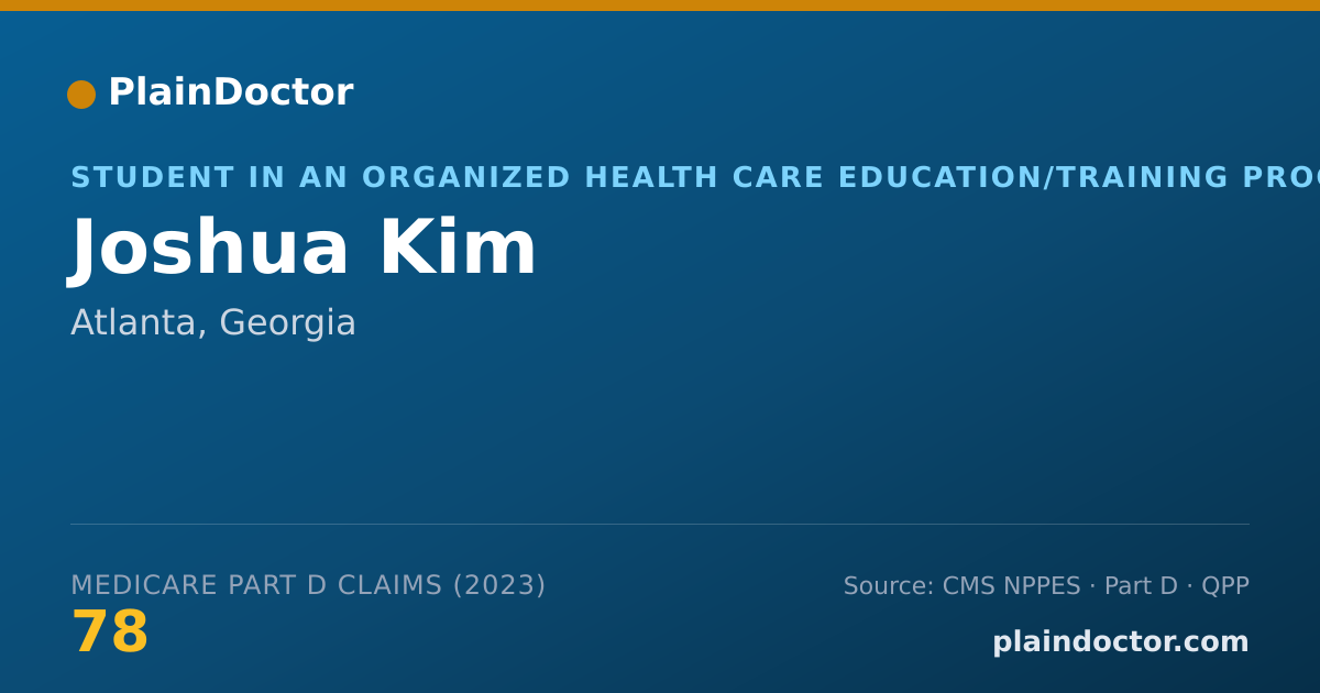 Shareable card for Joshua Kim - Student in an Organized Health Care Education/Training Program, Atlanta, GA