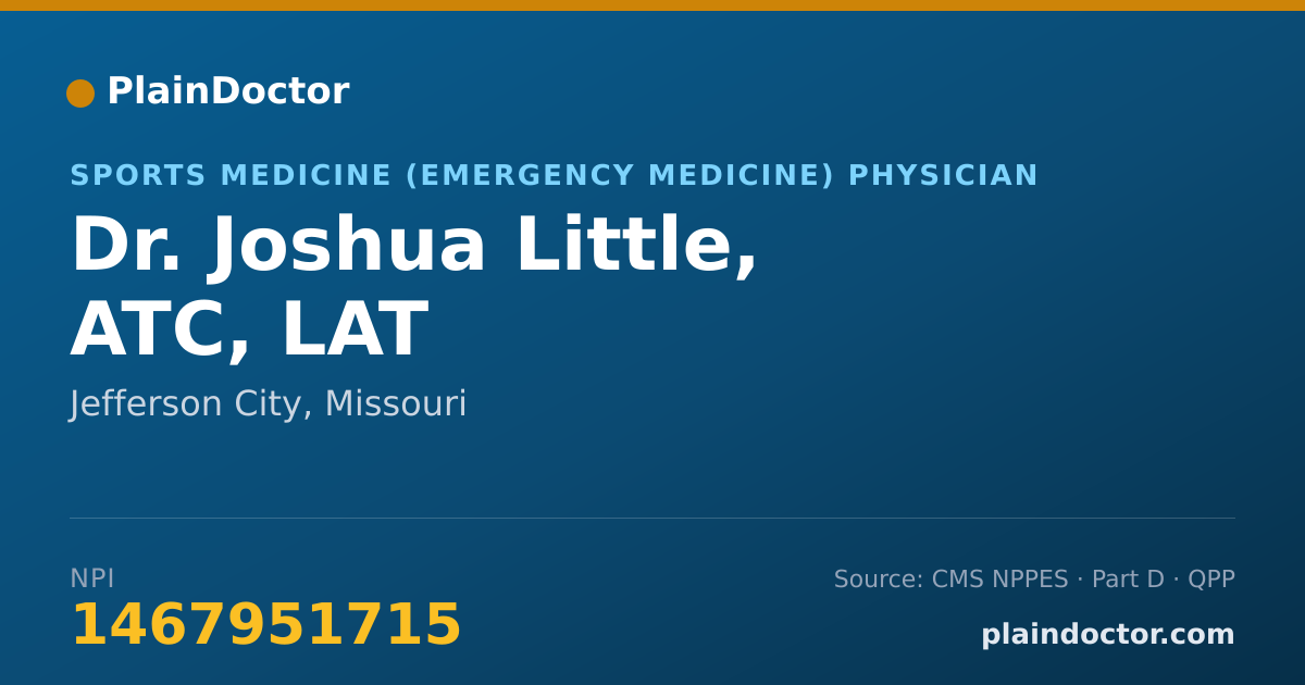 Shareable card for Joshua Little, ATC, LAT - Sports Medicine (Emergency Medicine) Physician, Jefferson City, MO