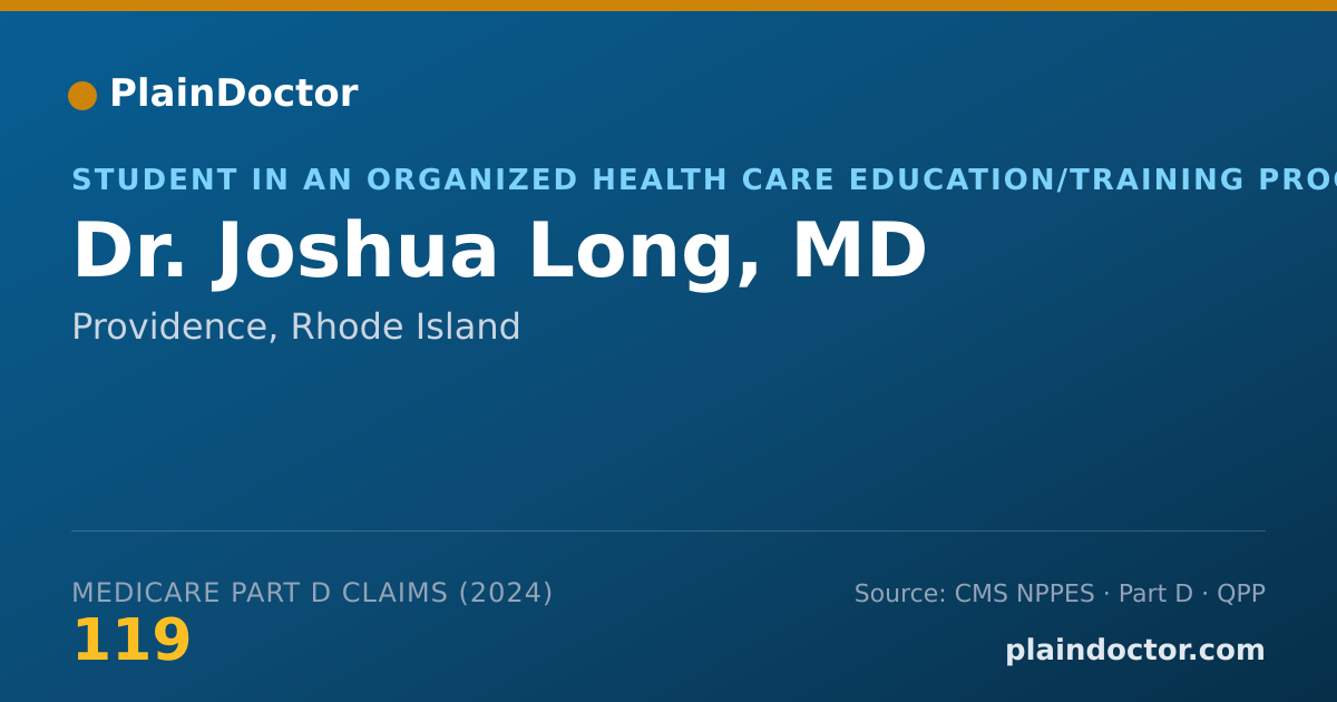 Shareable card for Joshua Long, MD - Student in an Organized Health Care Education/Training Program, Providence, RI