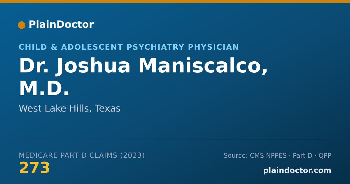 Shareable card for Joshua Maniscalco, M.D. - Child & Adolescent Psychiatry Physician, West Lake Hills, TX