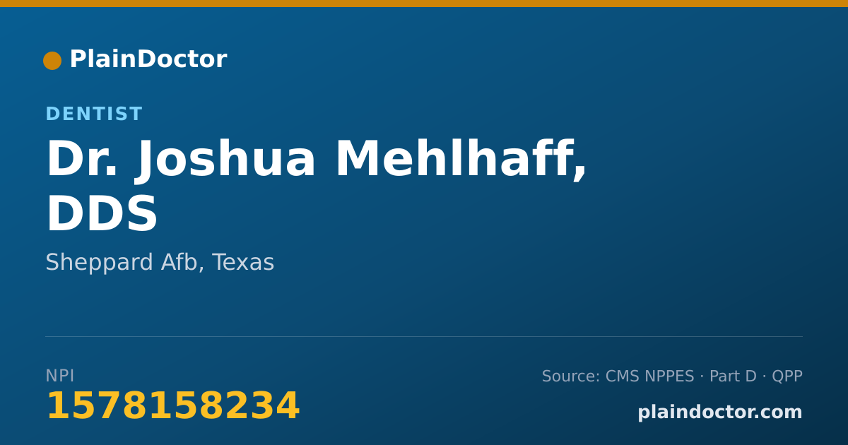 Shareable card for Joshua Mehlhaff, DDS - Dentist, Sheppard Afb, TX