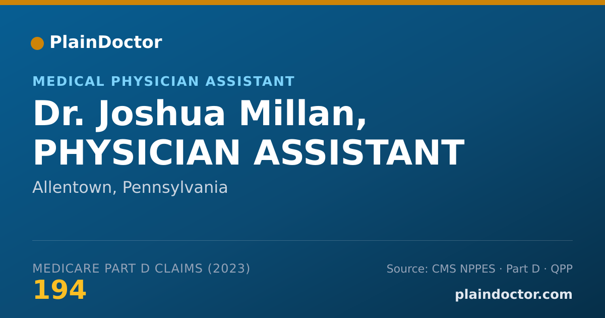 Shareable card for Joshua Millan, PHYSICIAN ASSISTANT - Medical Physician Assistant, Allentown, PA