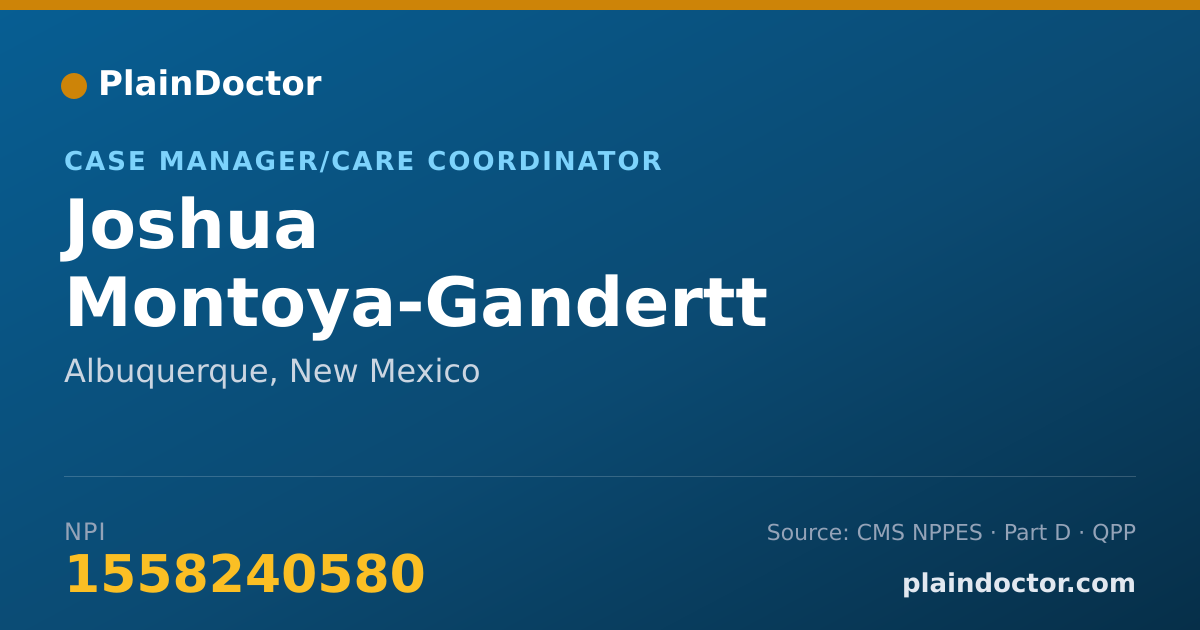 Shareable card for Joshua Montoya-Gandertt - Case Manager/Care Coordinator, Albuquerque, NM