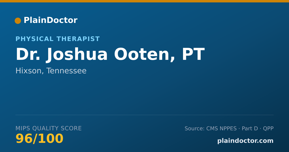 Shareable card for Joshua Ooten, PT - Physical Therapist, Hixson, TN