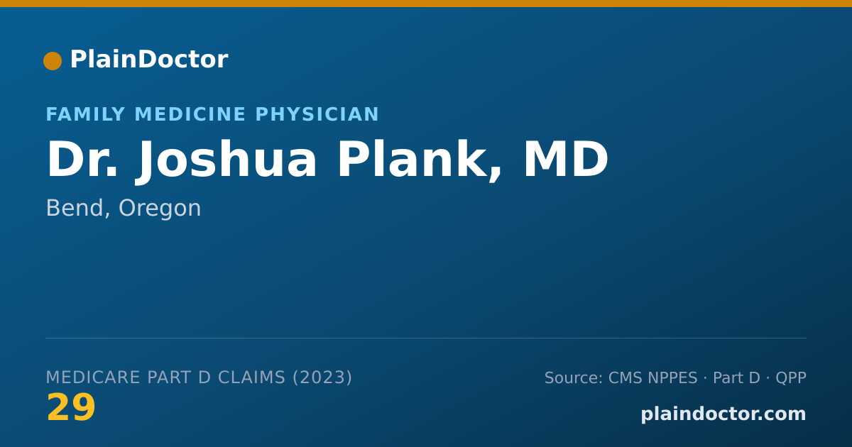 Shareable card for Joshua Plank, MD - Family Medicine Physician, Bend, OR
