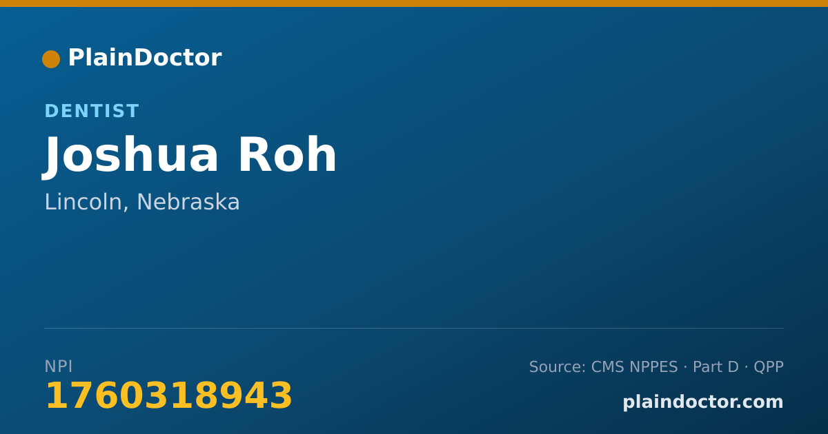 Shareable card for Joshua Roh - Dentist, Lincoln, NE