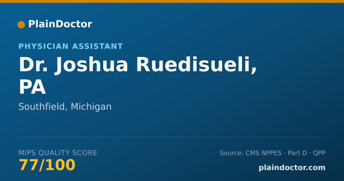 Shareable card for Joshua Ruedisueli, PA - Physician Assistant, Southfield, MI