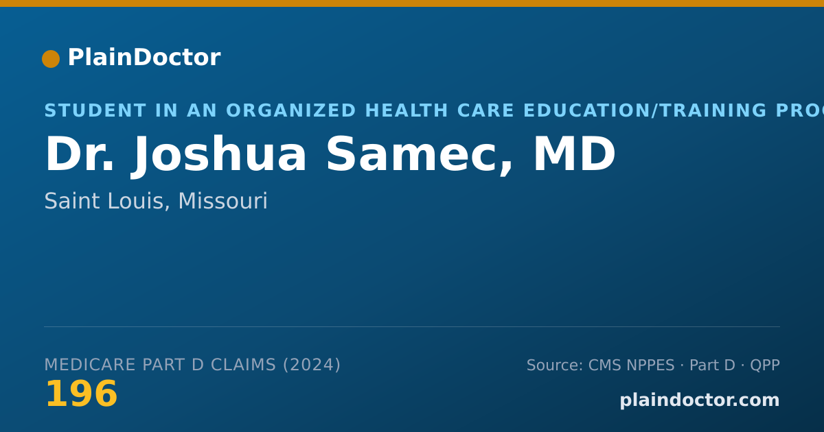 Shareable card for Joshua Samec, MD - Student in an Organized Health Care Education/Training Program, Saint Louis, MO