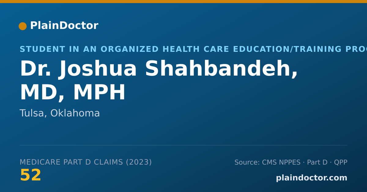 Shareable card for Joshua Shahbandeh, MD, MPH - Student in an Organized Health Care Education/Training Program, Tulsa, OK