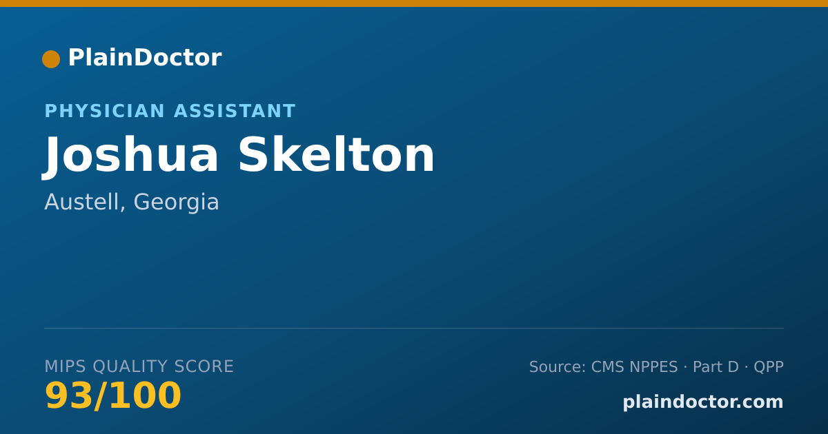 Shareable card for Joshua Skelton - Physician Assistant, Austell, GA