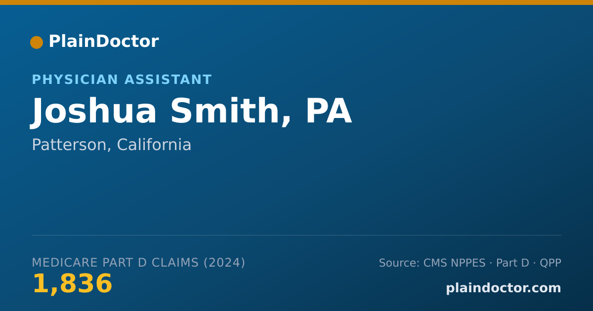 Shareable card for Joshua Smith, PA - Physician Assistant, Patterson, CA