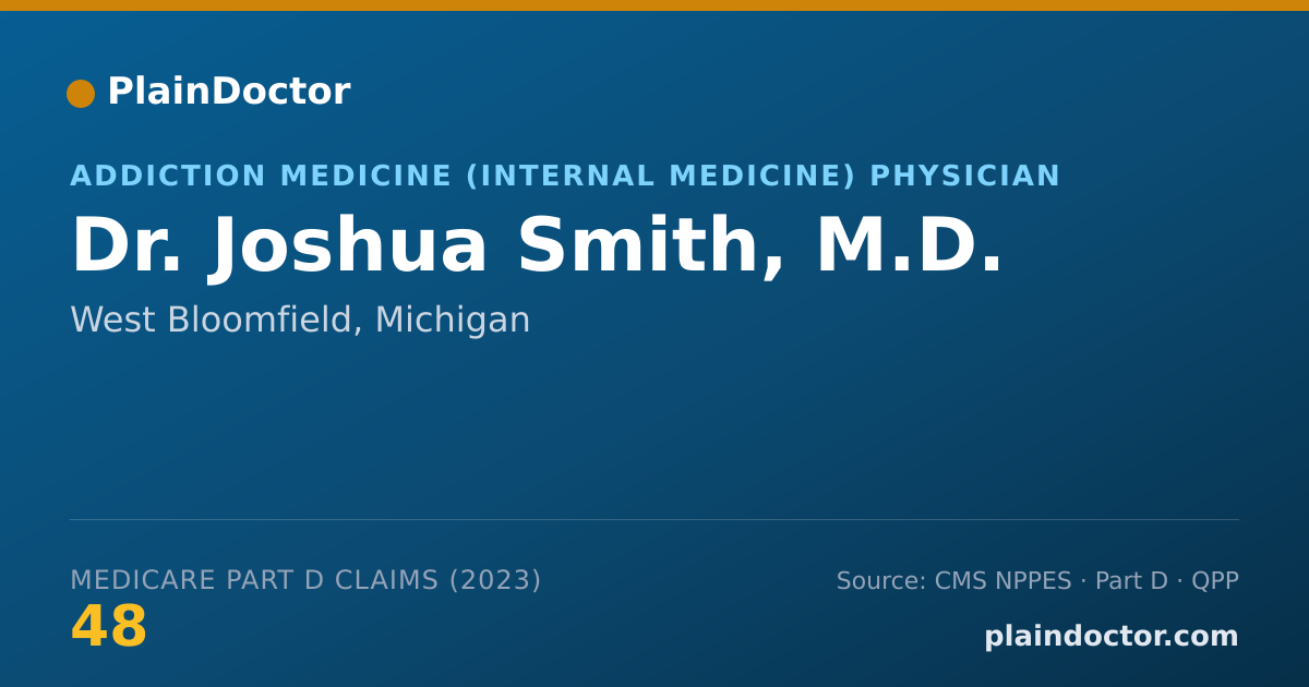 Shareable card for Joshua Smith, M.D. - Addiction Medicine (Internal Medicine) Physician, West Bloomfield, MI
