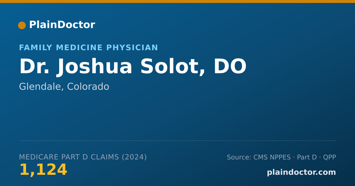 Shareable card for Joshua Solot, DO - Family Medicine Physician, Glendale, CO