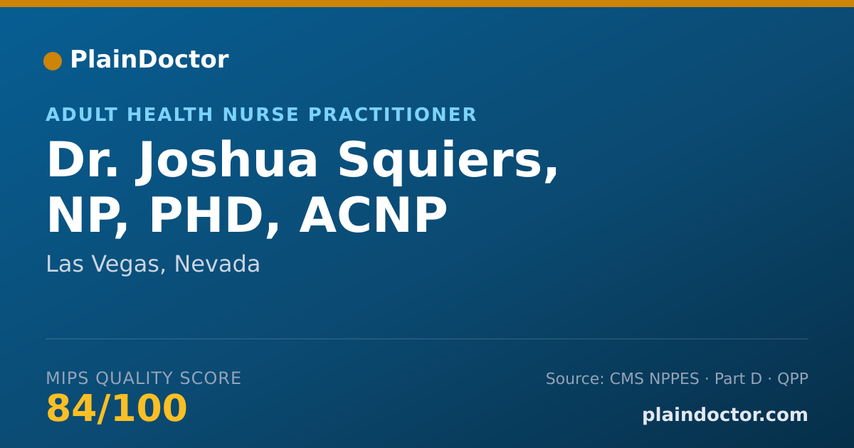 Shareable card for Joshua Squiers, NP, PHD, ACNP - Adult Health Nurse Practitioner, Las Vegas, NV
