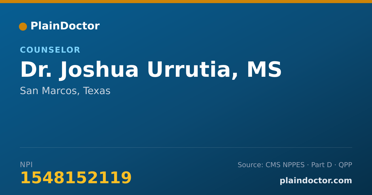Shareable card for Joshua Urrutia, MS - Counselor, San Marcos, TX