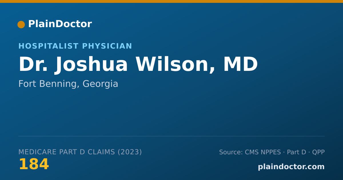 Shareable card for Joshua Wilson, MD - Hospitalist Physician, Fort Benning, GA