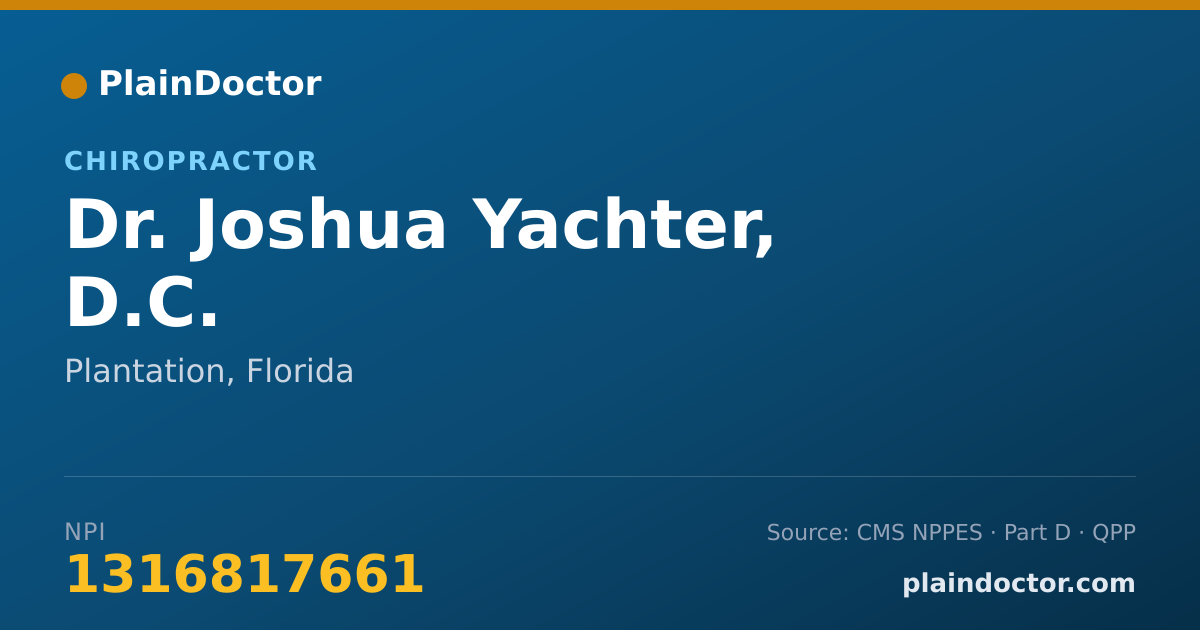 Shareable card for Joshua Yachter, D.C. - Chiropractor, Plantation, FL
