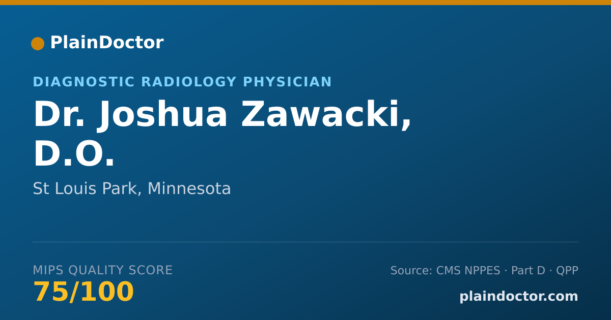Shareable card for Joshua Zawacki, D.O. - Diagnostic Radiology Physician, St Louis Park, MN