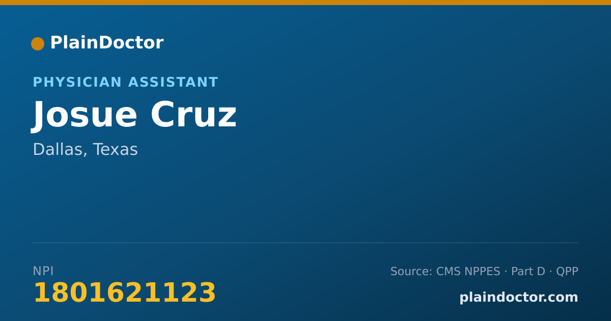 Shareable card for Josue Cruz - Physician Assistant, Dallas, TX