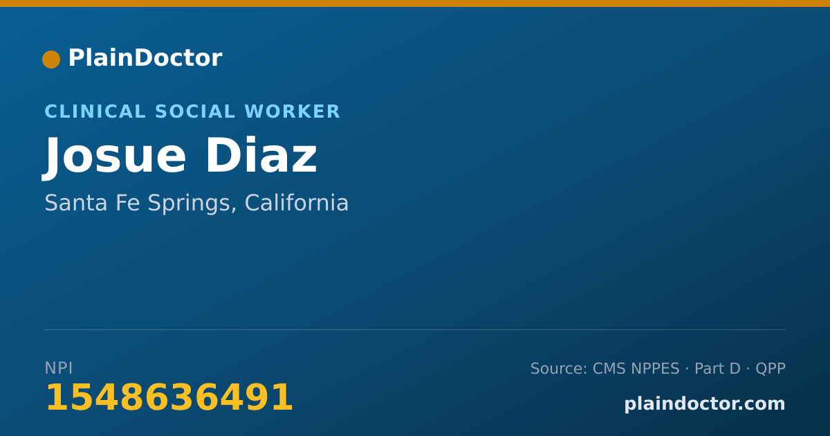 Shareable card for Josue Diaz - Clinical Social Worker, Santa Fe Springs, CA