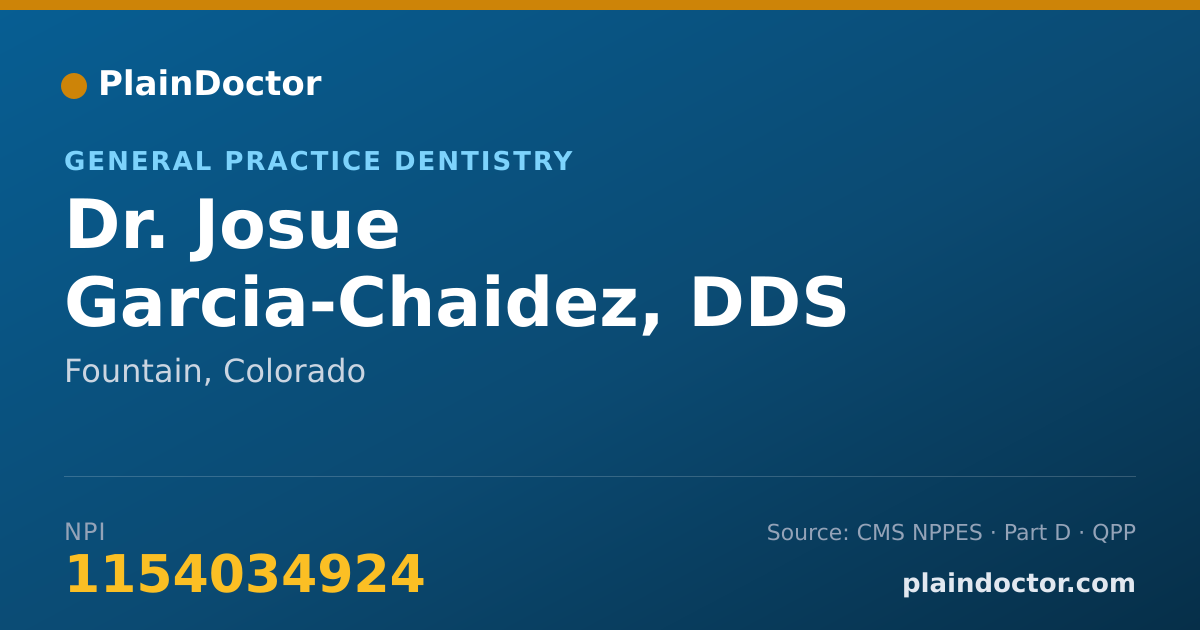 Shareable card for Josue Garcia-Chaidez, DDS - General Practice Dentistry, Fountain, CO