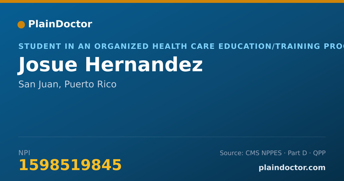 Shareable card for Josue Hernandez - Student in an Organized Health Care Education/Training Program, San Juan, PR