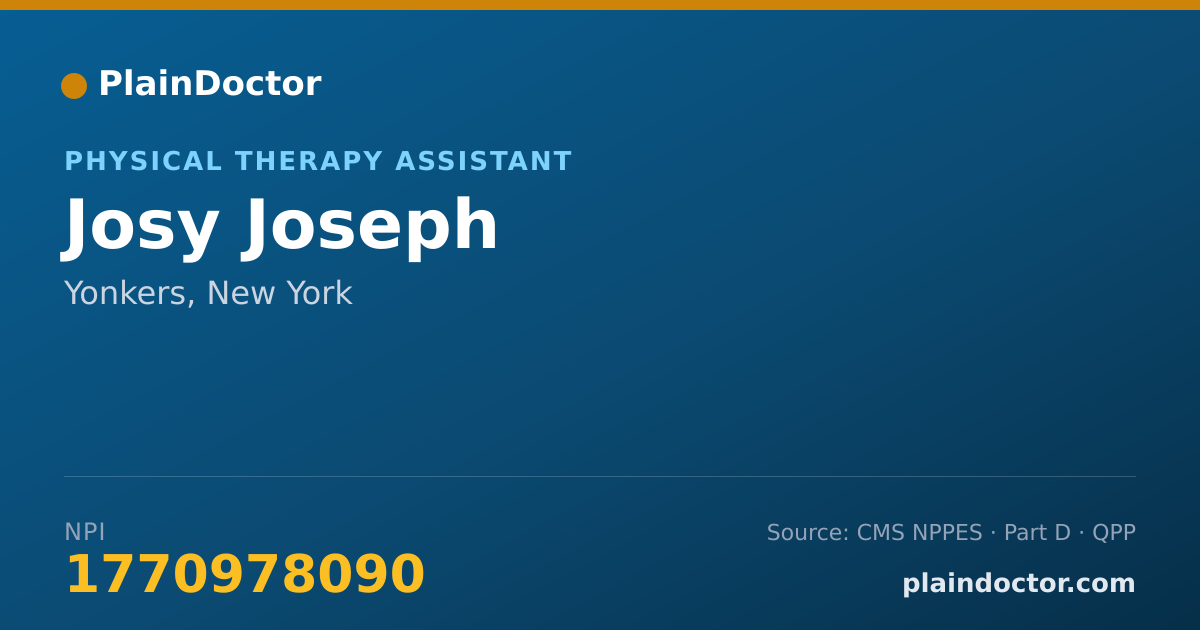 Shareable card for Josy Joseph - Physical Therapy Assistant, Yonkers, NY