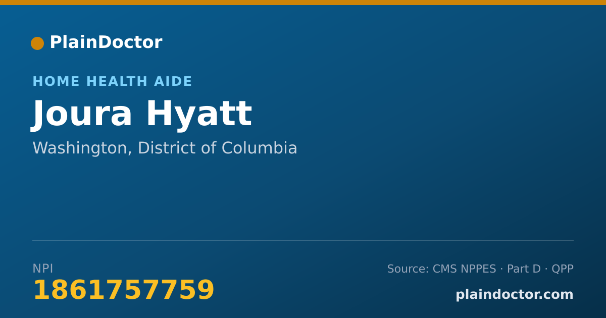 Shareable card for Joura Hyatt - Home Health Aide, Washington, DC