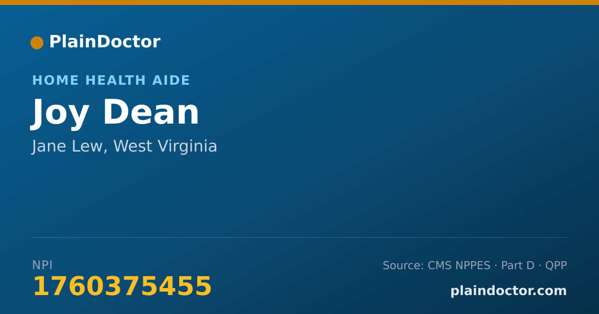 Shareable card for Joy Dean - Home Health Aide, Jane Lew, WV