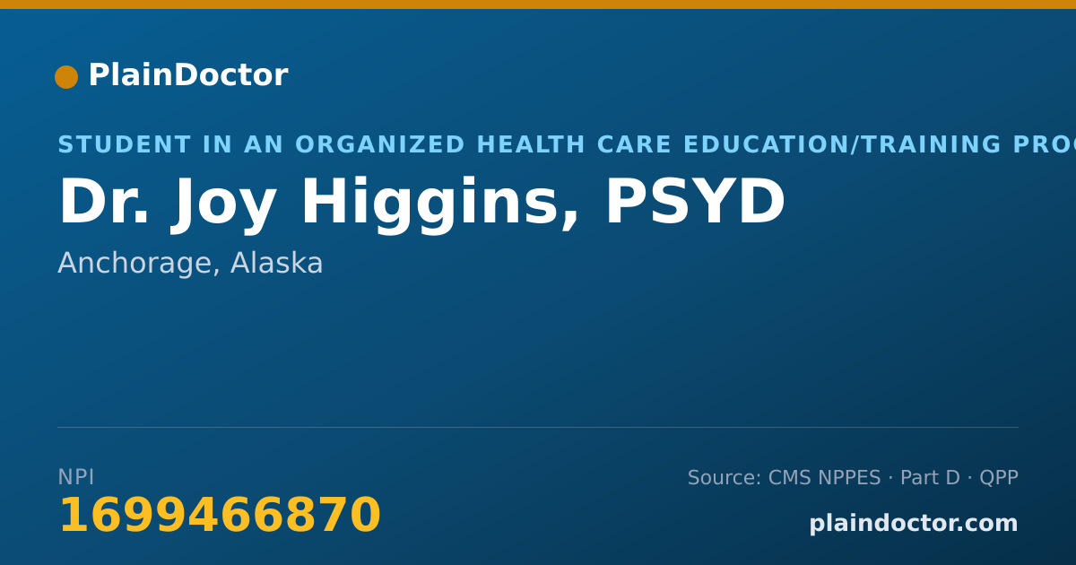 Shareable card for Joy Higgins, PSYD - Student in an Organized Health Care Education/Training Program, Anchorage, AK