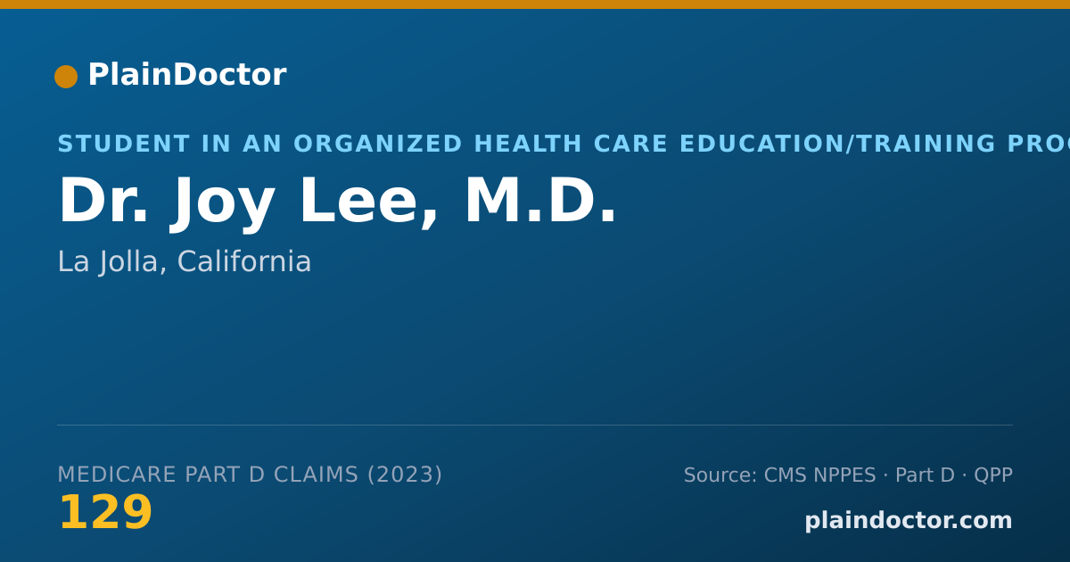 Shareable card for Joy Lee, M.D. - Student in an Organized Health Care Education/Training Program, La Jolla, CA