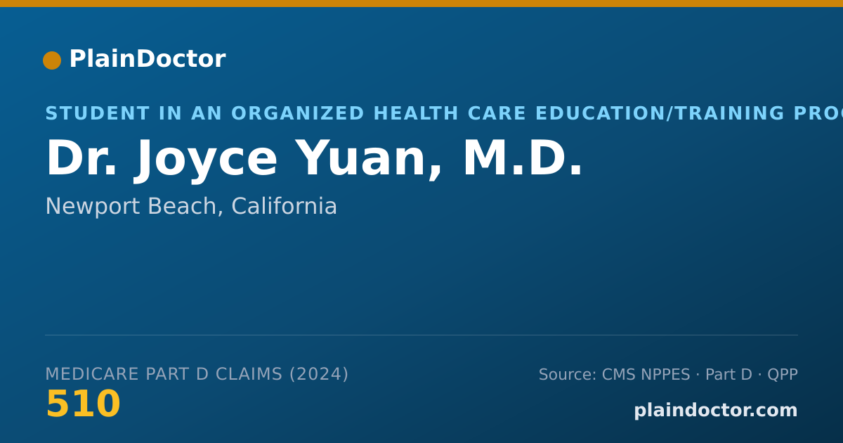 Shareable card for Joyce Yuan, M.D. - Student in an Organized Health Care Education/Training Program, Newport Beach, CA