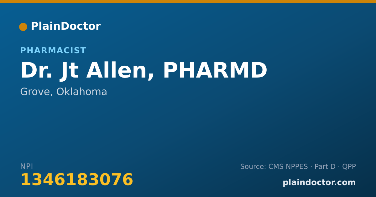 Shareable card for Jt Allen, PHARMD - Pharmacist, Grove, OK