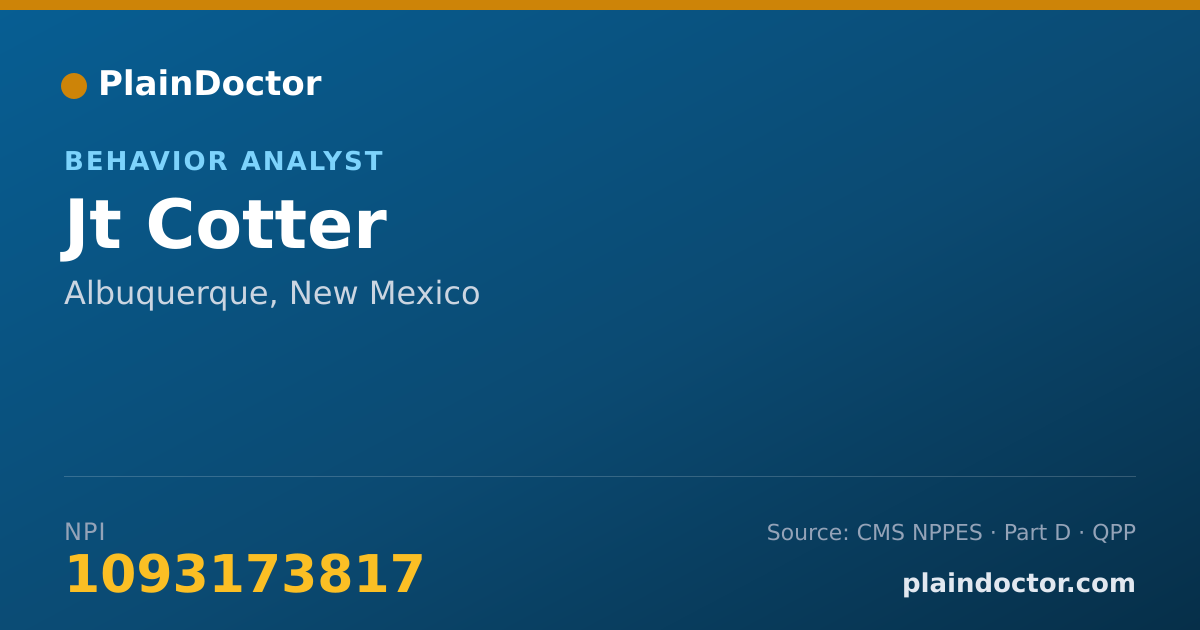 Shareable card for Jt Cotter - Behavior Analyst, Albuquerque, NM