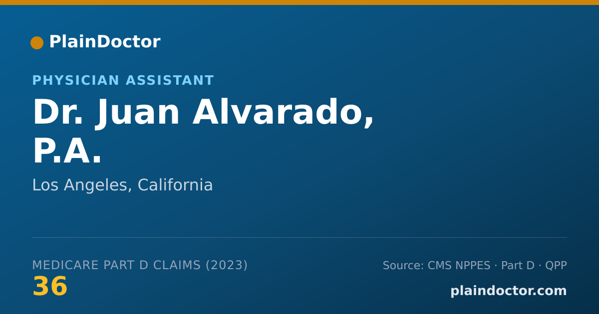 Shareable card for Juan Alvarado, P.A. - Physician Assistant, Los Angeles, CA