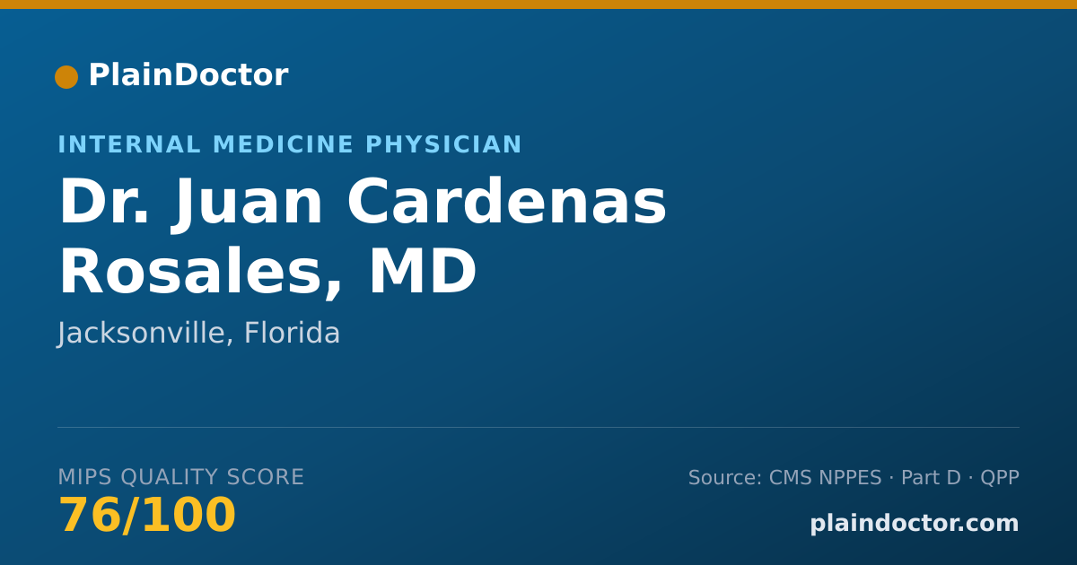 Shareable card for Juan Cardenas Rosales, MD - Internal Medicine Physician, Jacksonville, FL