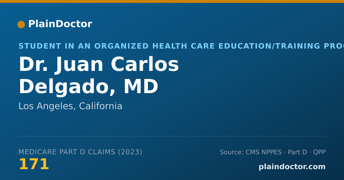 Shareable card for Juan Carlos Delgado, MD - Student in an Organized Health Care Education/Training Program, Los Angeles, CA
