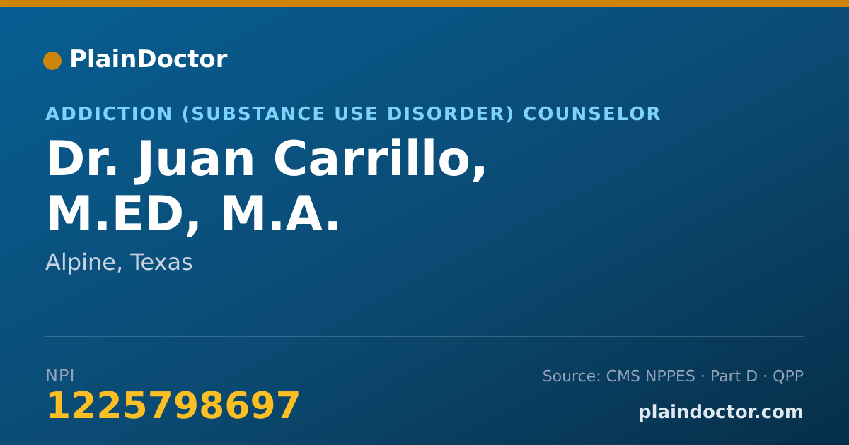 Shareable card for Juan Carrillo, M.ED, M.A. - Addiction (Substance Use Disorder) Counselor, Alpine, TX