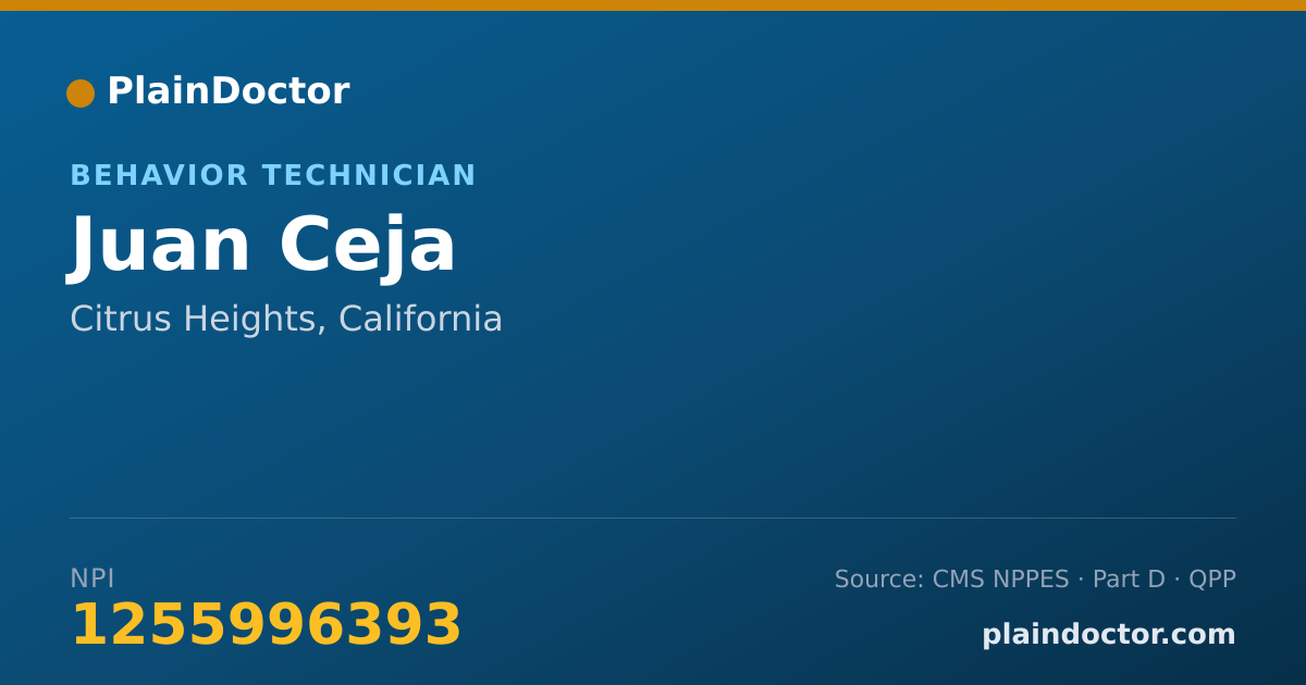 Shareable card for Juan Ceja - Behavior Technician, Citrus Heights, CA