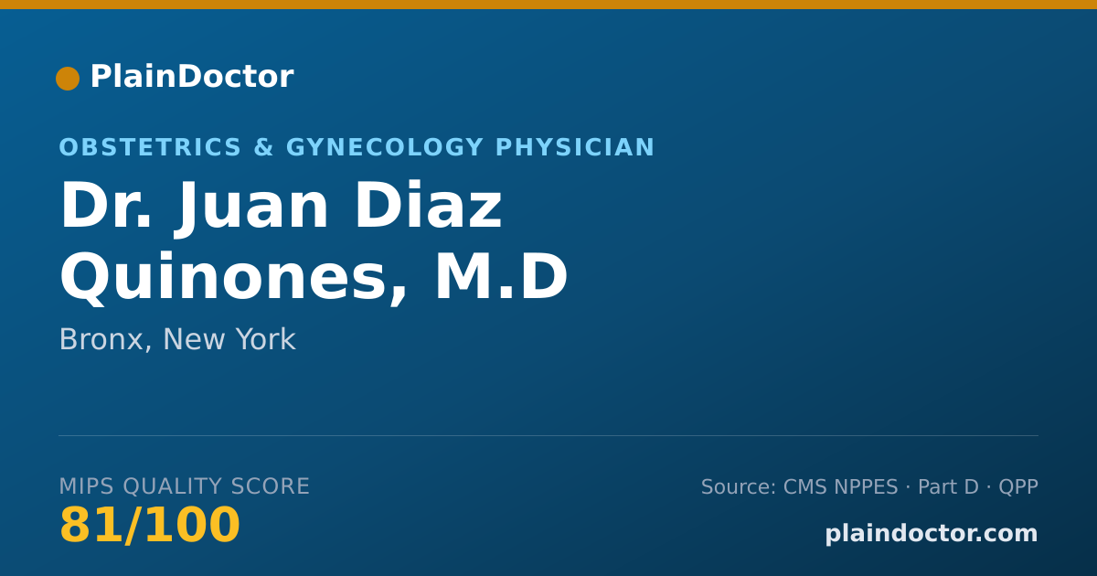 Shareable card for Juan Diaz Quinones, M.D - Obstetrics & Gynecology Physician, Bronx, NY