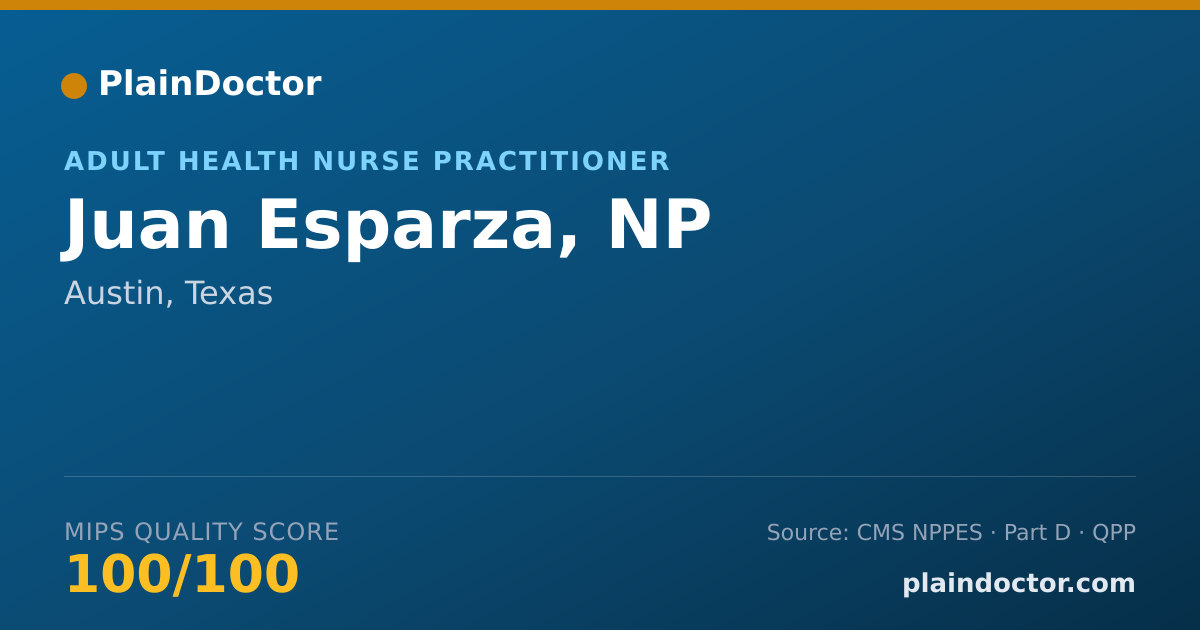 Shareable card for Juan Esparza, NP - Adult Health Nurse Practitioner, Austin, TX