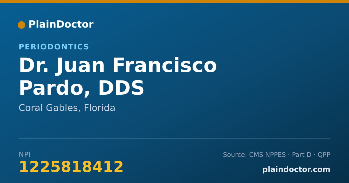 Shareable card for Juan Francisco Pardo, DDS - Periodontics, Coral Gables, FL