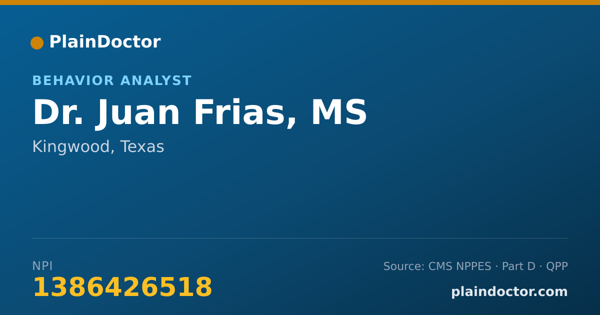 Shareable card for Juan Frias, MS - Behavior Analyst, Kingwood, TX