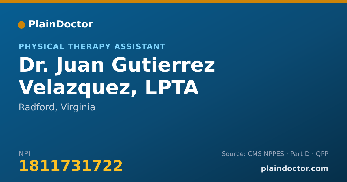 Shareable card for Juan Gutierrez Velazquez, LPTA - Physical Therapy Assistant, Radford, VA