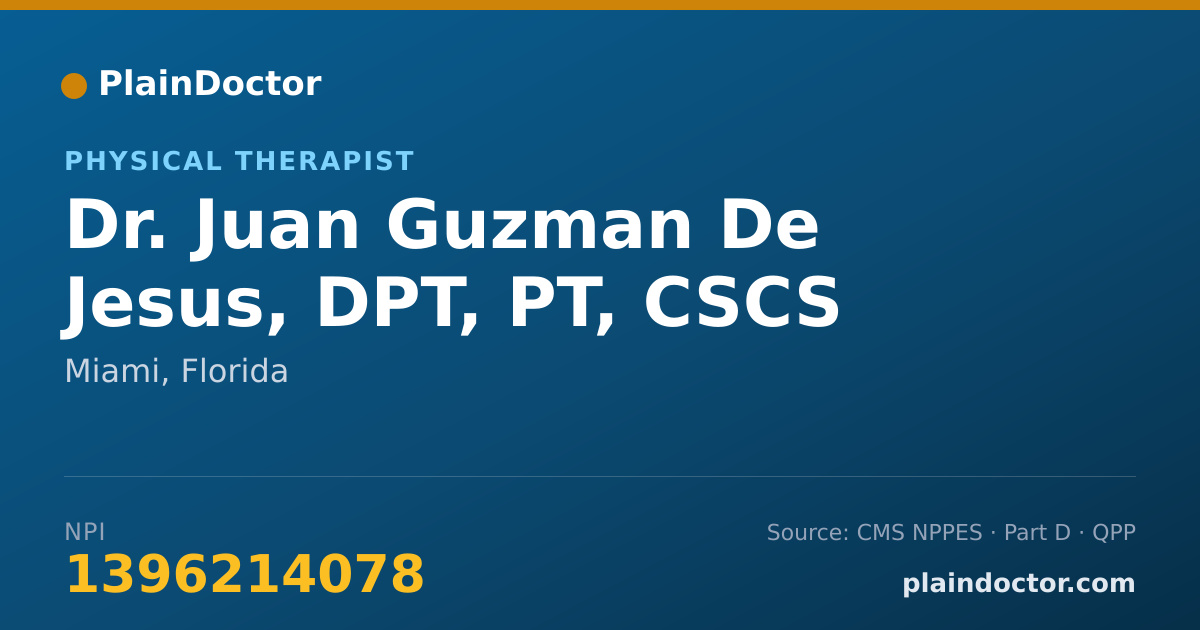 Shareable card for Juan Guzman De Jesus, DPT, PT, CSCS - Physical Therapist, Miami, FL