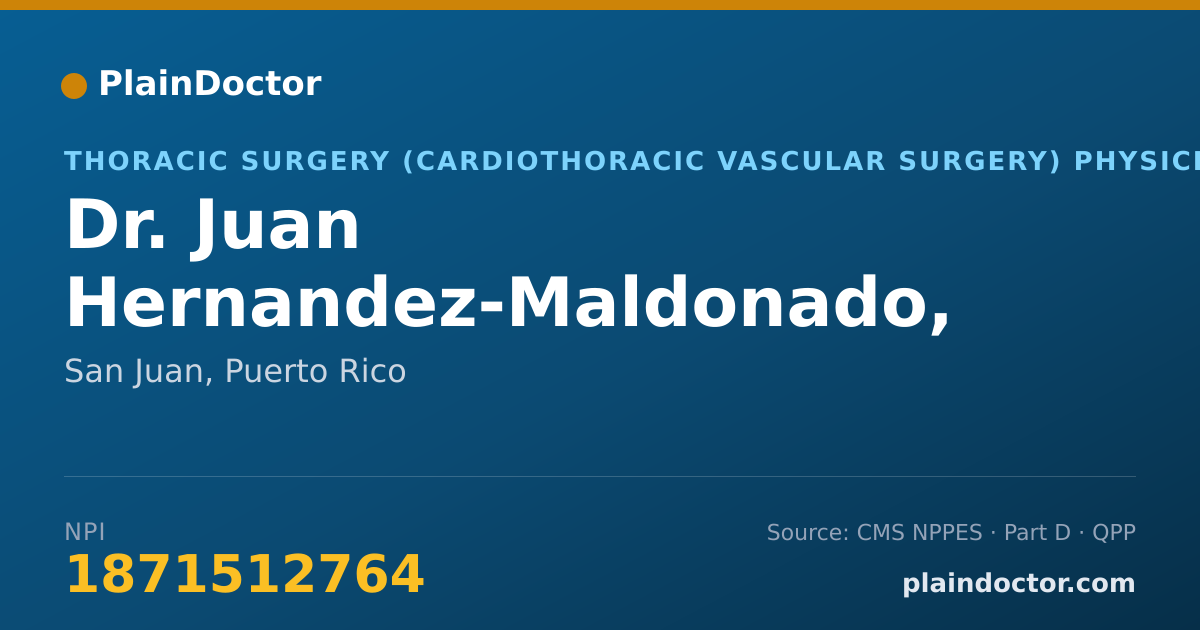 Shareable card for Juan Hernandez-Maldonado, MD - Thoracic Surgery (Cardiothoracic Vascular Surgery) Physician, San Juan, PR
